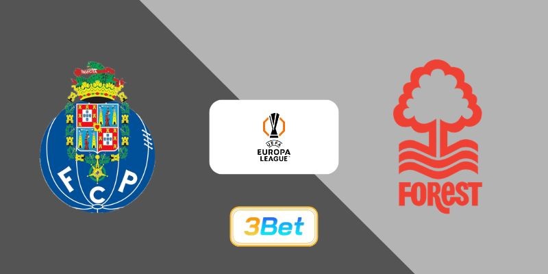 3BET Soi kèo Porto vs Nottingham Forest 02h00 ngày 10/04/2026 - Europa League
